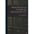 thumbnail image 1 of Principes De La Guerre De Montagnes, 1775, (Paperback), 1 of 1
