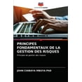 thumbnail image 1 of Principes Fondamentaux de la Gestion Des Risques (Paperback), 1 of 1