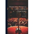 thumbnail image 1 of Principes Pour La Lecture Des Orateurs; Volume 2 (Paperback), 1 of 1