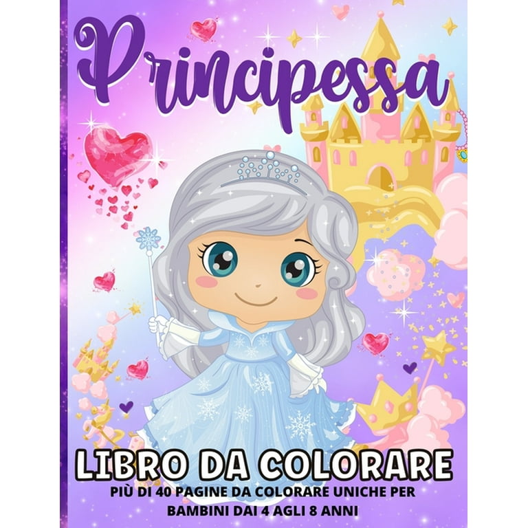 Principesse Libro Da Colorare Per Bambini Dai 4-8 Anni : Libro Da