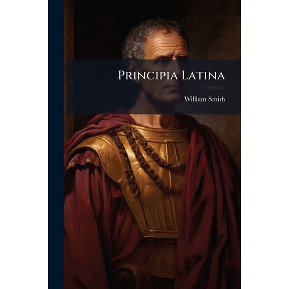 Principia Latina (Paperback)