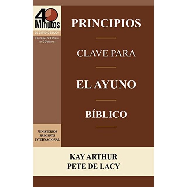 PreOwned Principios Clave Para El Ayuno Biblico / Key Principles of