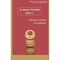 thumbnail image 1 of Principios Cristianos La Santa Trinidad: Libro 1, Book 2, (Paperback), 1 of 1