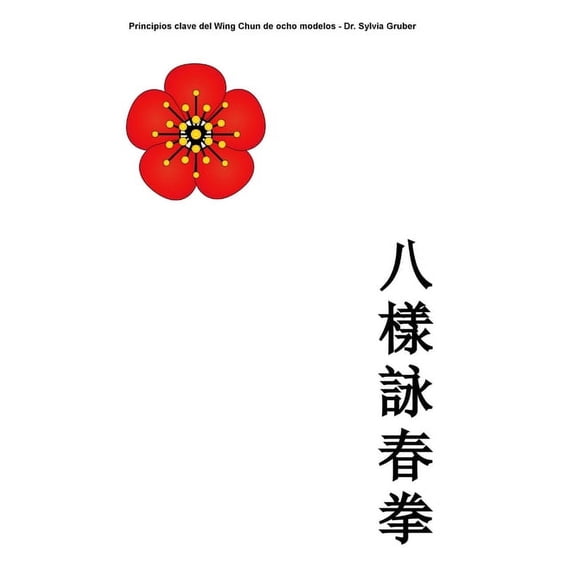 Principios clave del Wing Chun de ocho modelos, (Hardcover)