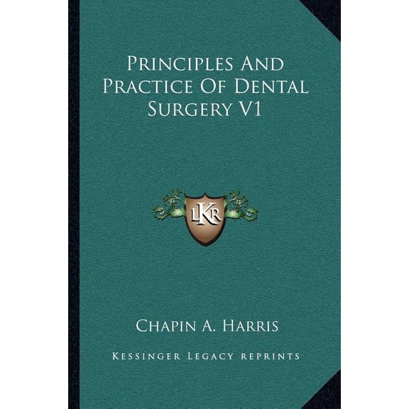 Principles And Practice Of Dental Surgery V1 (Paperback)