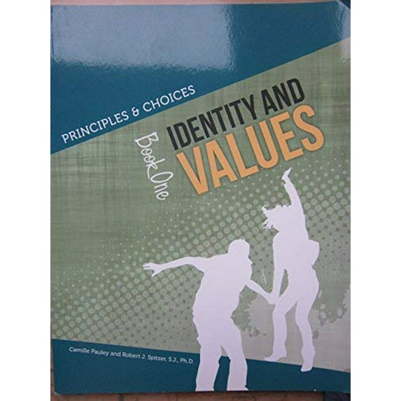 Pre-Owned Principles & Choices Identity and Values Book One (Paperback) 1939244005 9781939244000