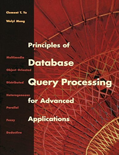 Pre-Owned Principles of Database Query Processing for Advanced ...