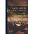thumbnail image 1 of Principles De La Science Politique (Paperback), 1 of 1