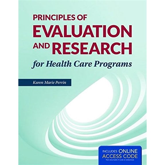 Pre-Owned Principles of Evaluation and Research for Health Care Programs: . (Paperback) by Perrin