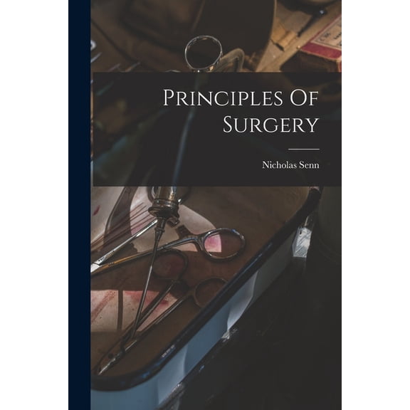 Principles Of Surgery, (Paperback)