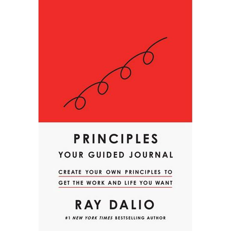 Principles: Your Guided Journal (Create Your Own Principles to Get
