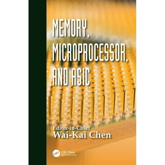 Principles and Applications in Engineeri Memory, Microprocessor, and ASIC, Book 7, (Hardcover)