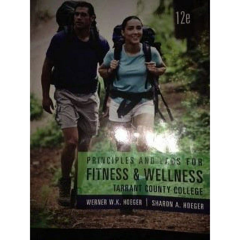 Principles and Labs for Fitness and Wellness, Tarrant County College  9781285891262 Used / Pre-owned 