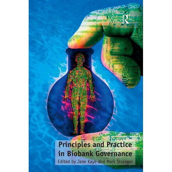 Principles and Practice in Biobank Governance, (Hardcover)
