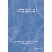 Principles and Practice in Mining Engineering, Hardcover