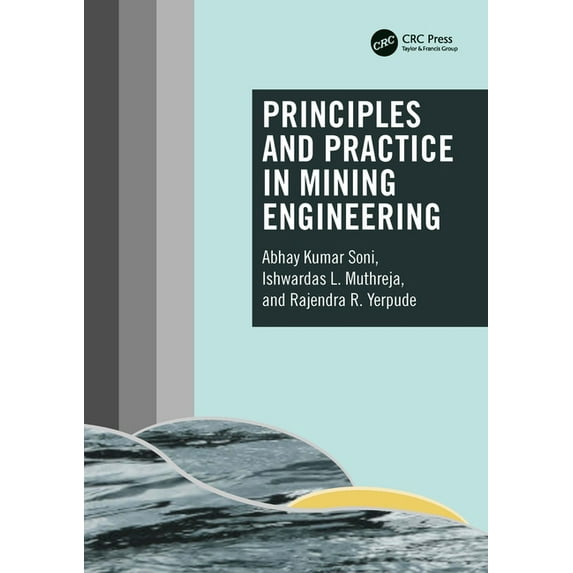 Principles and Practice in Mining Engineering, (Paperback)