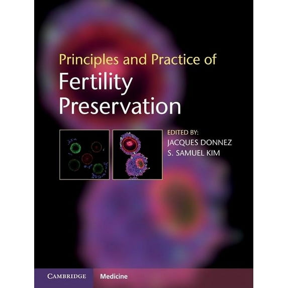 Principles and Practice of Fertility Preservation (Hardcover)