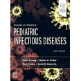 thumbnail image 1 of Pre-Owned Principles and Practice of Pediatric Infectious Diseases, 9780323756082, 0323756085, Hardcover, 6 edition, 1 of 1