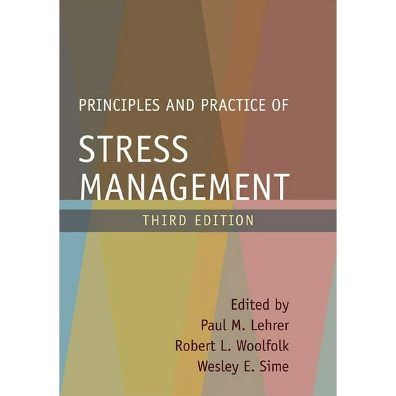 Principles and Practice of Stress Management, Third Edition (Edition 3) (Paperback)