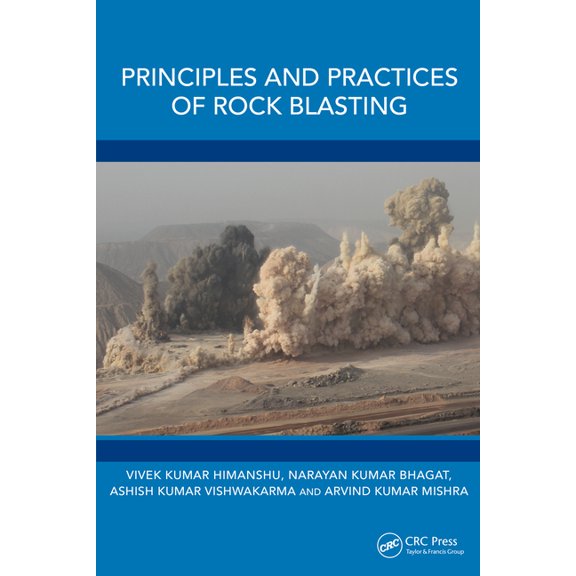 Principles and Practices of Rock Blasting, (Paperback)
