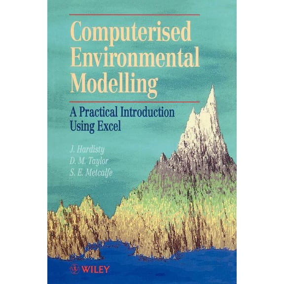 Principles and Techniques in the Environ Computerised Environmental Modelling, (Paperback)