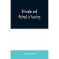 thumbnail image 1 of Principles and methods of teaching, (Paperback), 1 of 1