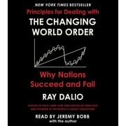 Principles for Dealing with the Changing World Order Why Nations Succeed or Fail CD-Audio