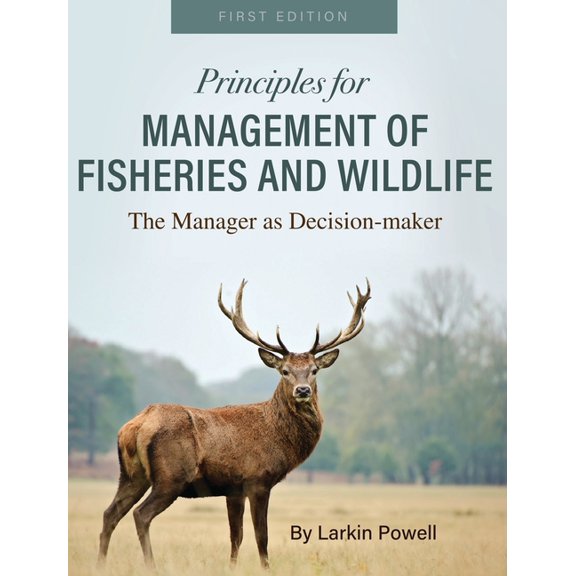 Principles for Management of Fisheries and Wildlife, (Hardcover)
