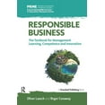 thumbnail image 1 of Principles for Responsible Management Ed Responsible Business: The Textbook for Management Learning, Competence and Innovation, (Hardcover), 1 of 1