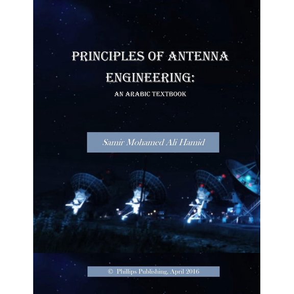 Principles of Antenna Engineering: An Arabic Textbook, (Paperback)