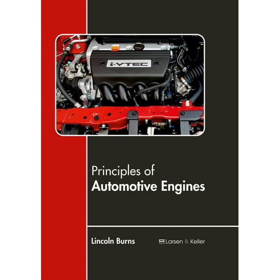Principles of Automotive Engines, (Hardcover)