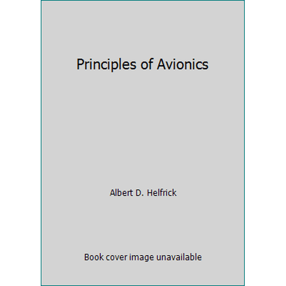 Pre-Owned Principles of Avionics (Paperback) 1885544103 9781885544100