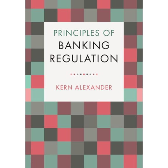 Principles of Banking Regulation, (Hardcover)