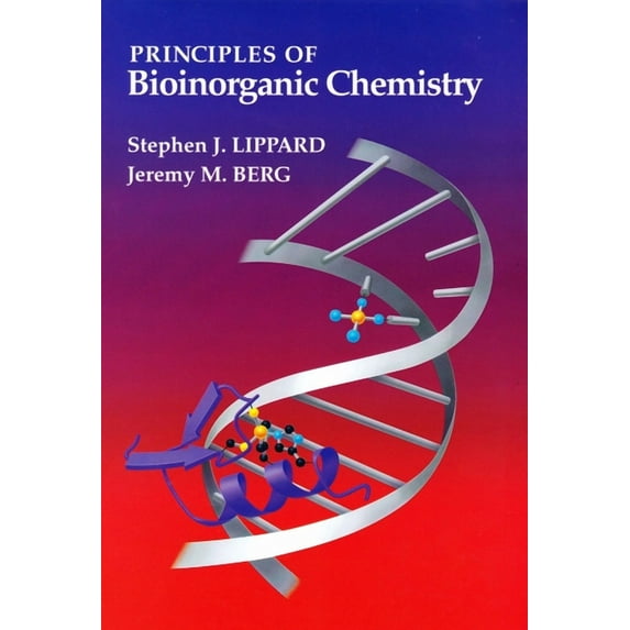 Principles of Bioinorganic Chemistry (Paperback)