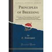 Principles of Breeding Classic Reprint