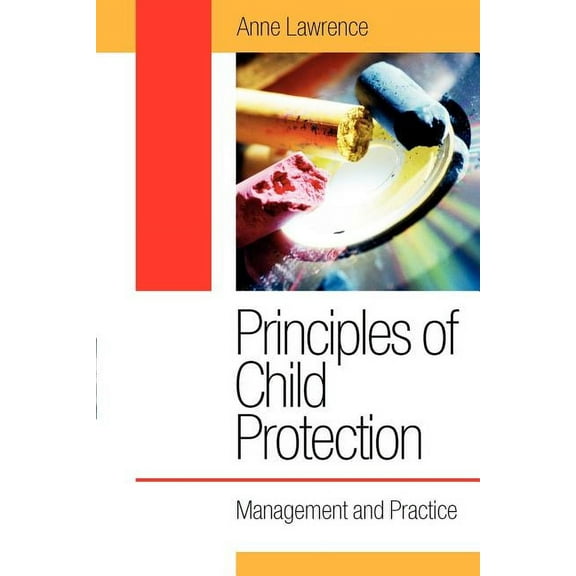 Principles of Child Protection: Management and Practice, (Paperback)