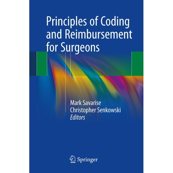 Principles of Coding and Reimbursement for Surgeons, (Paperback)