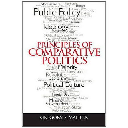 Principles of Comparative Politics (Paperback) by Gregory Mahler