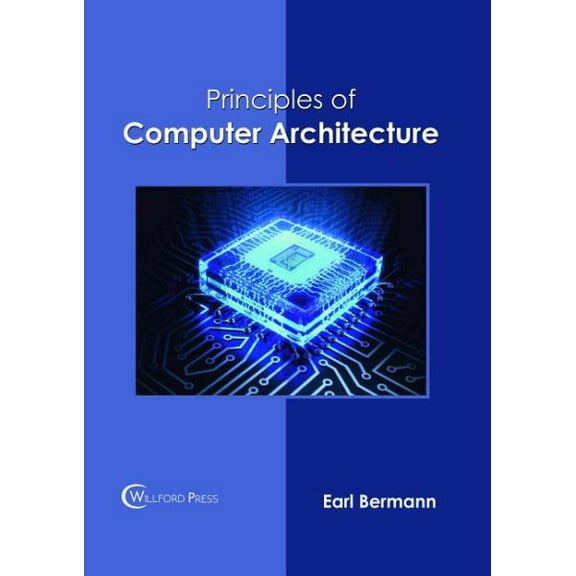 Principles of Computer Architecture (Hardcover)