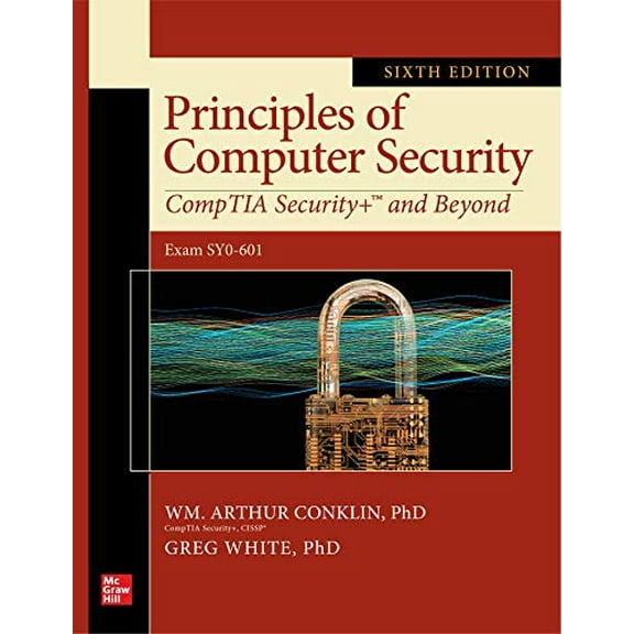 Pre-Owned Principles of Computer Security: CompTIA Security+ and Beyond, Sixth Edition (Exam SY0-601), 9781260474312, 1260474313, Paperback, 6 edition