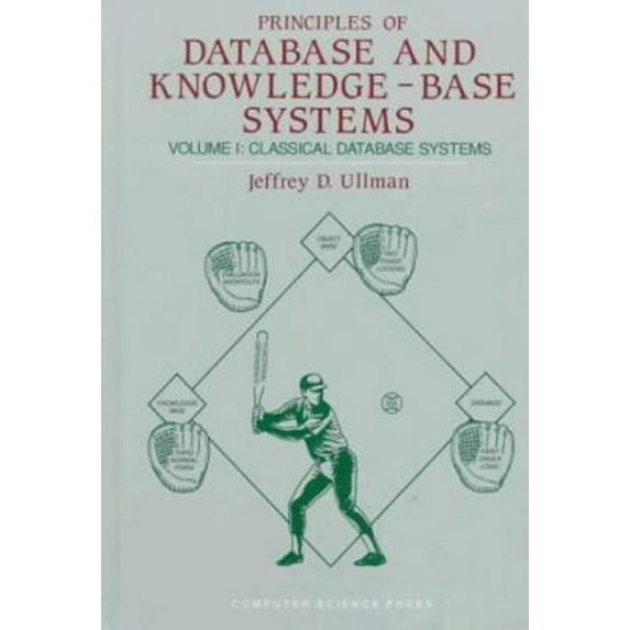 Pre-Owned Principles of Database and Knowledge-Base Systems (Hardcover) 9780716781585