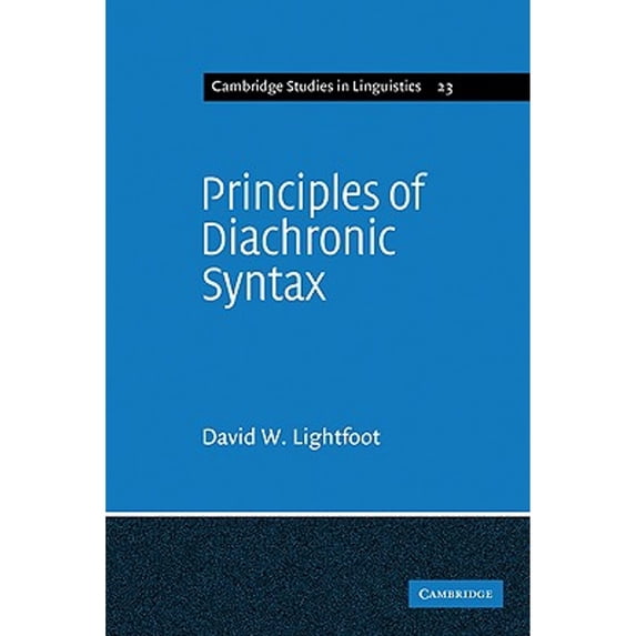 Pre-Owned Principles of Diachronic Syntax (Paperback 9780521293501) by Lightfoot