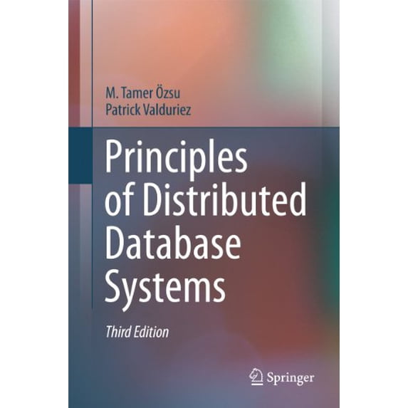 Pre-Owned Principles of Distributed Database Systems (Hardcover) 1441988335 9781441988331