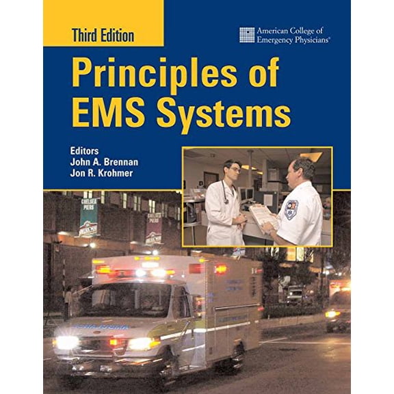 Pre-Owned Principles of EMS Systems: . (Paperback) 0763733822 9780763733827