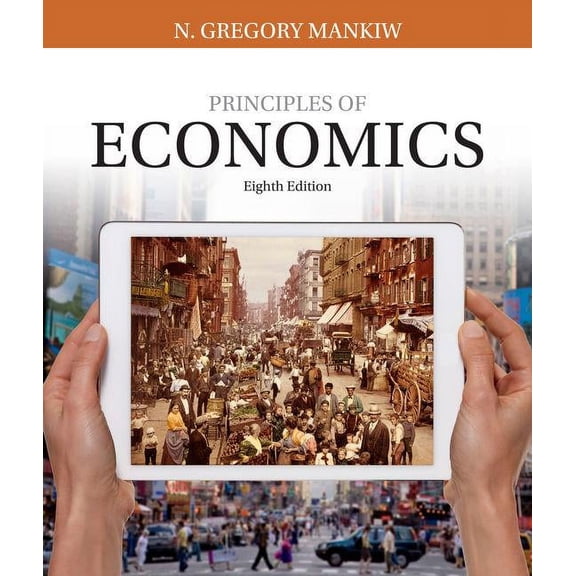 Principles of Economics (Hardcover) by N Gregory Mankiw