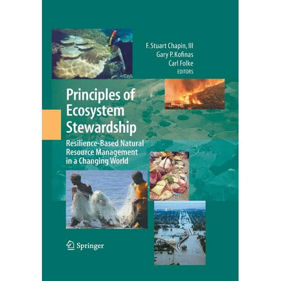 Principles of Ecosystem Stewardship: Resilience-Based Natural Resource Management in a Changing World, (Paperback)