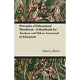 thumbnail image 1 of Principles of Educational Woodwork - A Handbook for Teachers and Others Interested in Education (Paperback), 1 of 1