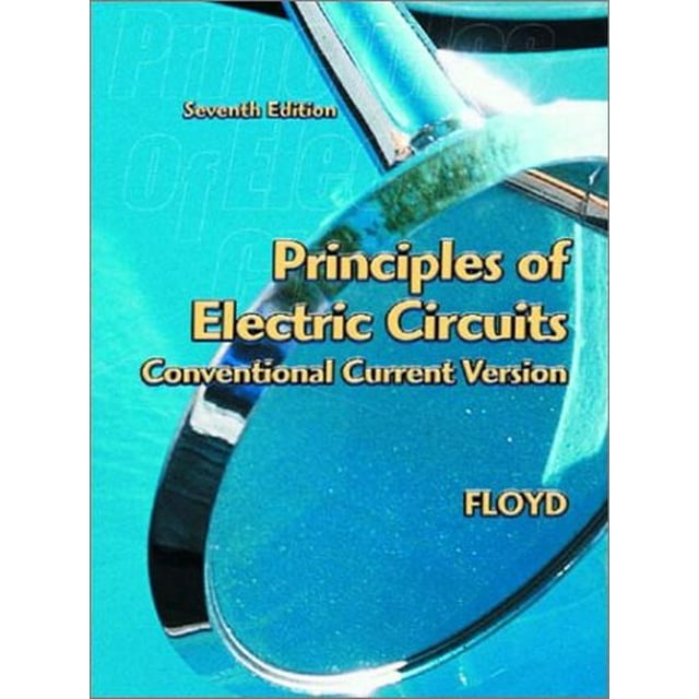 Pre-Owned Principles of Electric Circuits : Conventional Current ...