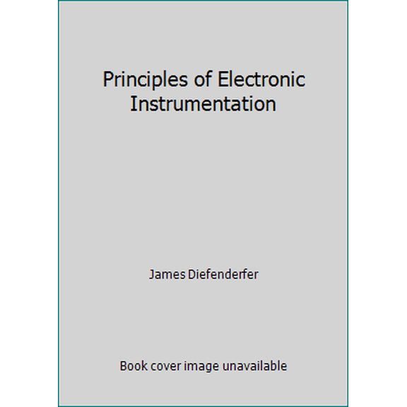 Pre-Owned Principles of Electronic Instrumentation (Hardcover) 0721630766 9780721630762