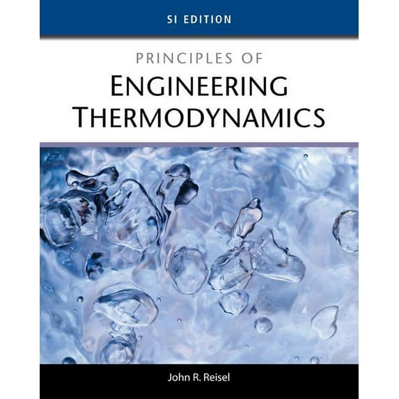 Principles of Engineering Thermodynamics, Si Edition (Paperback)